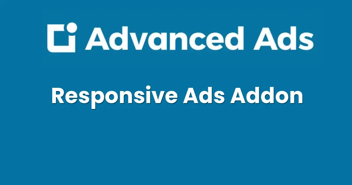 Advanced Ads Responsive Ads Addon