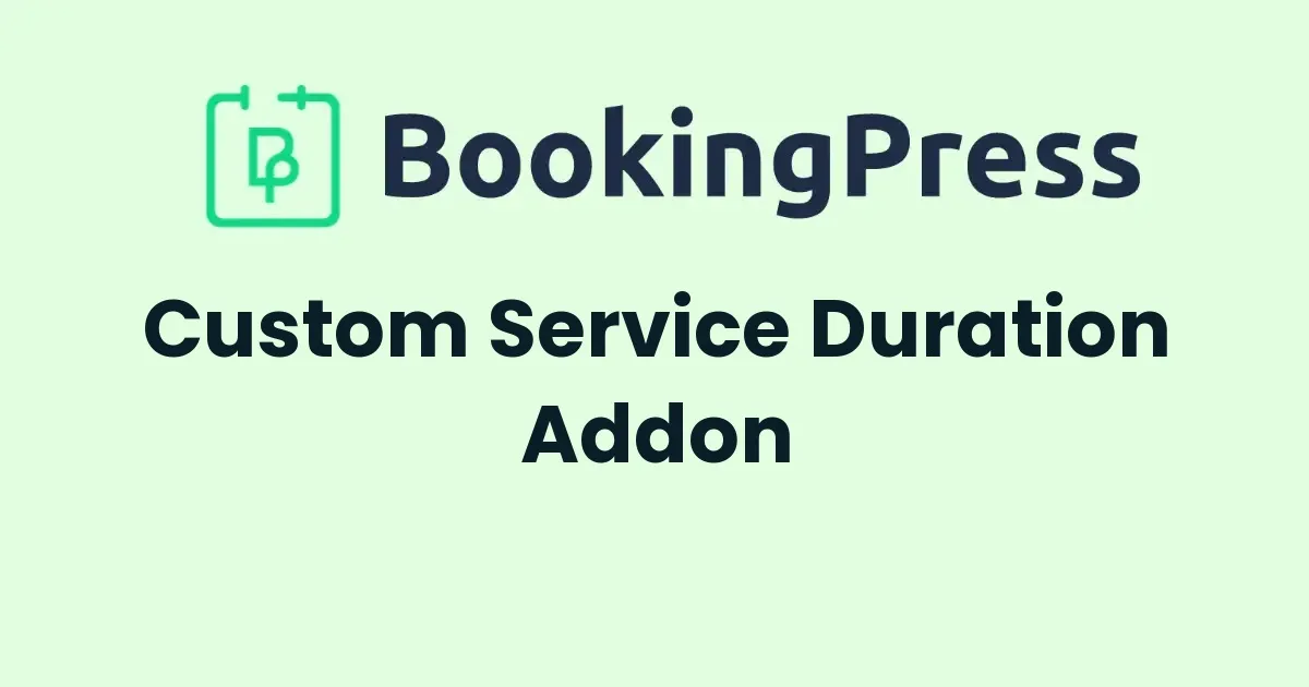BookingPress Custom Service Duration Addon