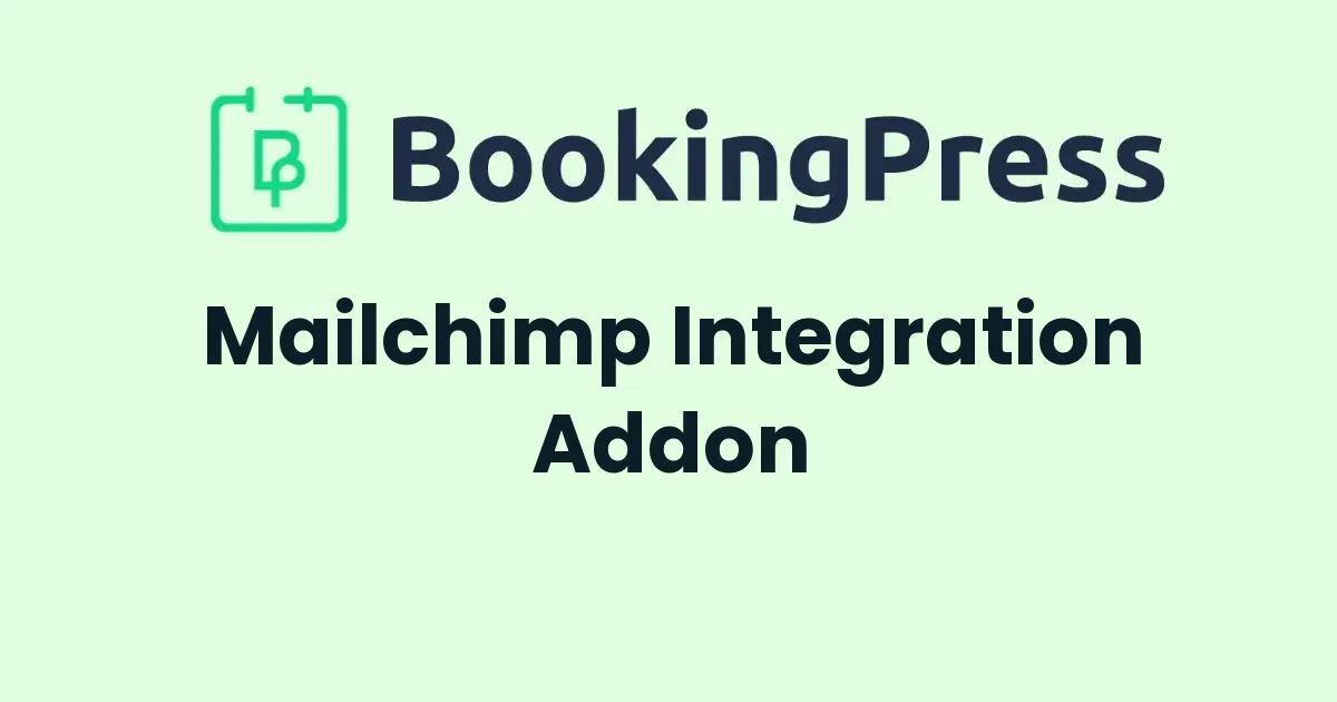 BookingPress Mailchimp Integration Addon