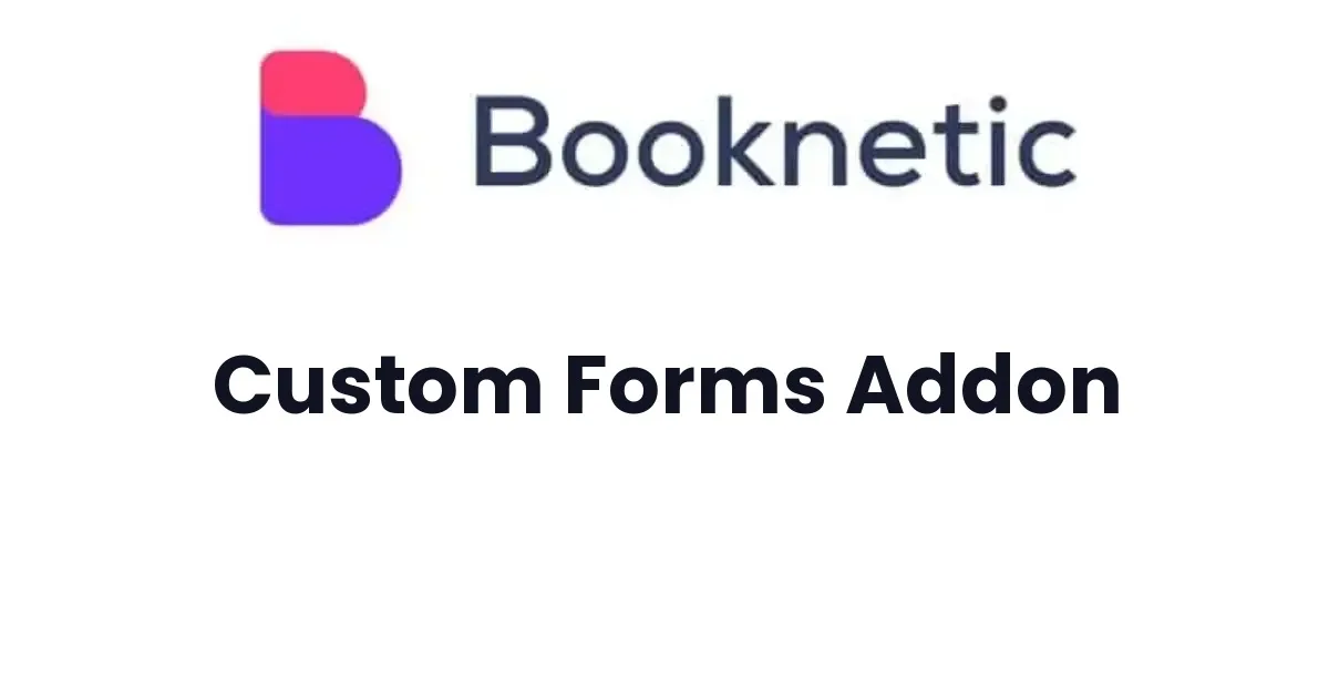 Booknetic Custom Forms Addon