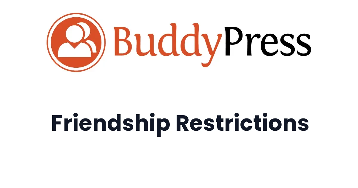 BuddyPress Friendship Restrictions