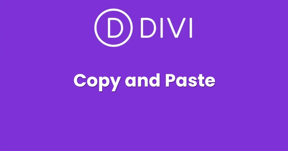 Divi Copy and Paste 