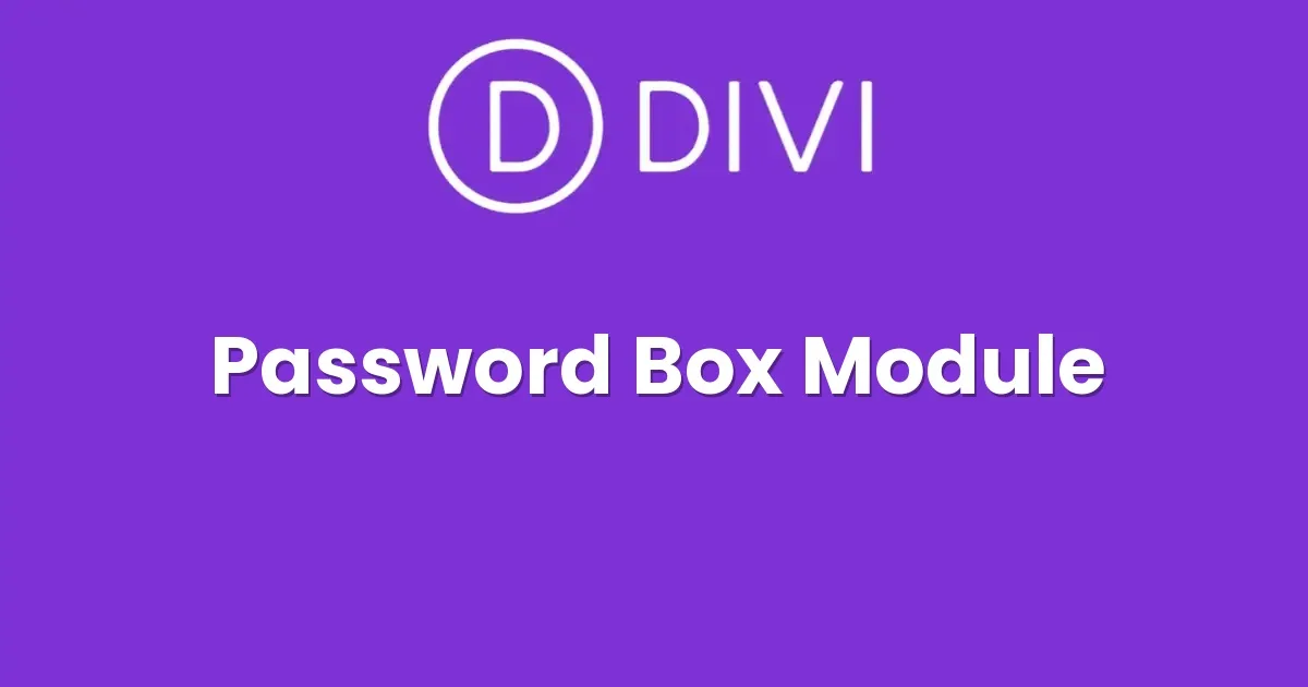 Divi Password Box Module