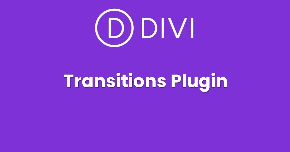 Divi Transitions Plugin