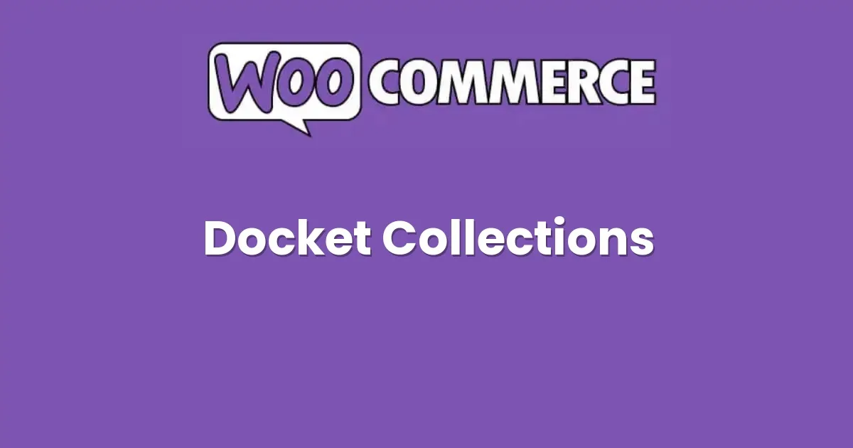 Docket-WooCommerce CollectionsÂ