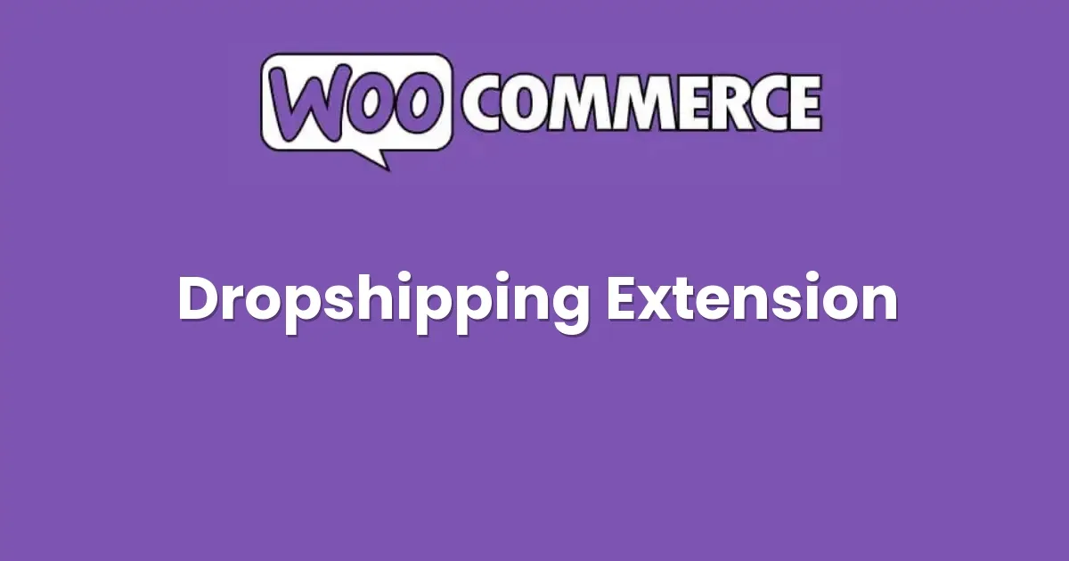 Dropshipping WooCommerce Extension