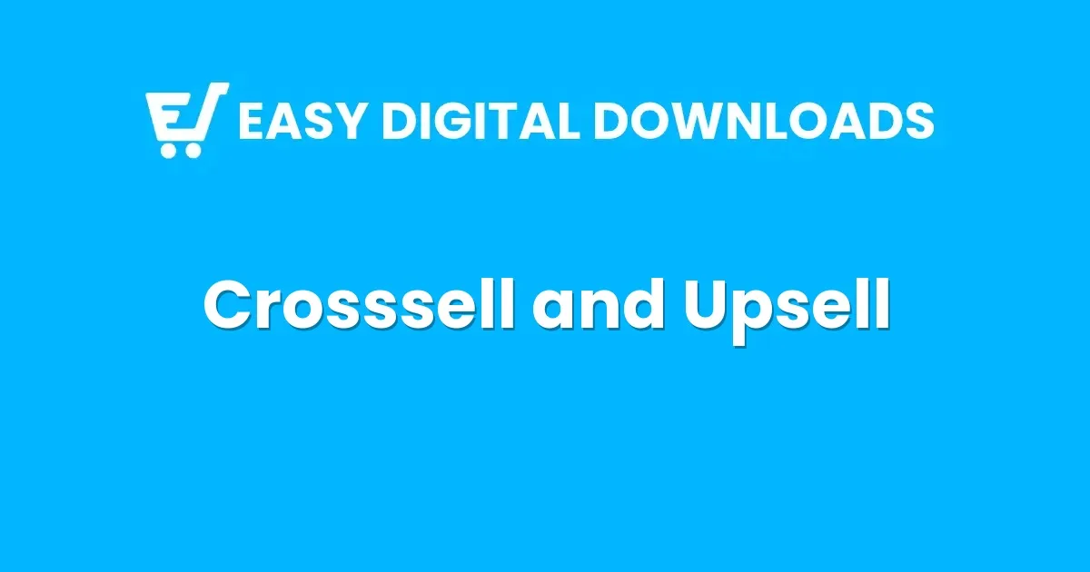 Easy Digital Downloads Crosssell and Upsell