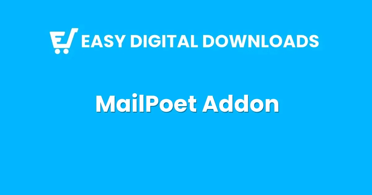 Easy Digital s MailPoet Addon