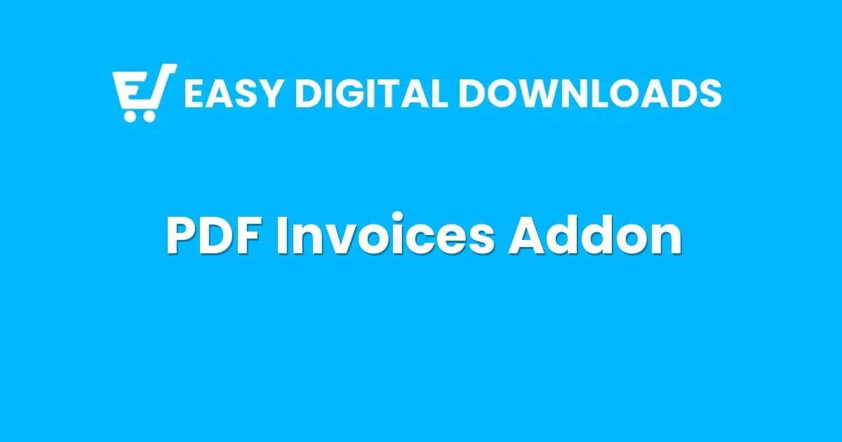 Easy Digital s PDF Invoices Addon