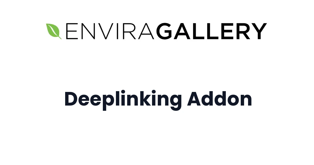 Envira Gallery Deeplinking Addon