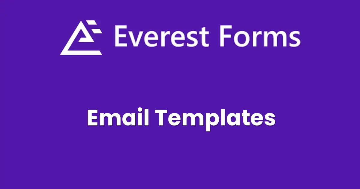 Everest Forms Email Templates