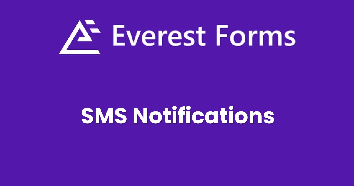 Everest Forms SMS Notifications