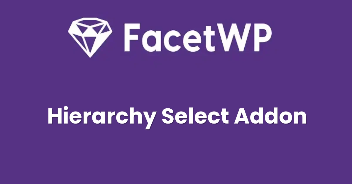FacetWP Hierarchy Select Addon