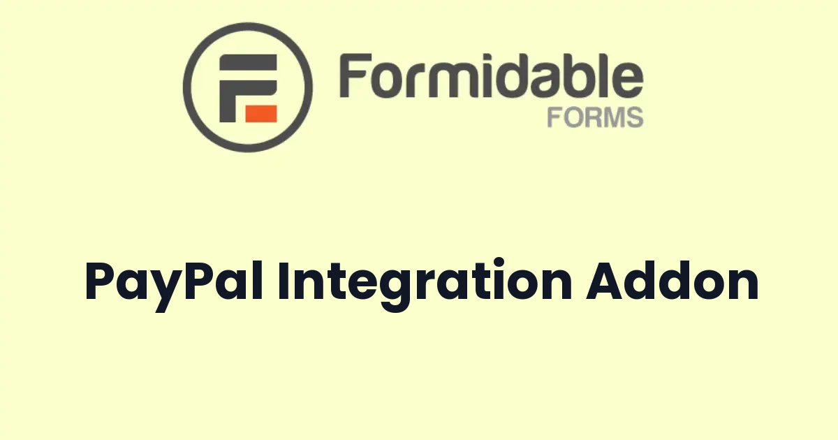 Formidable Forms PayPal Integration Add-On