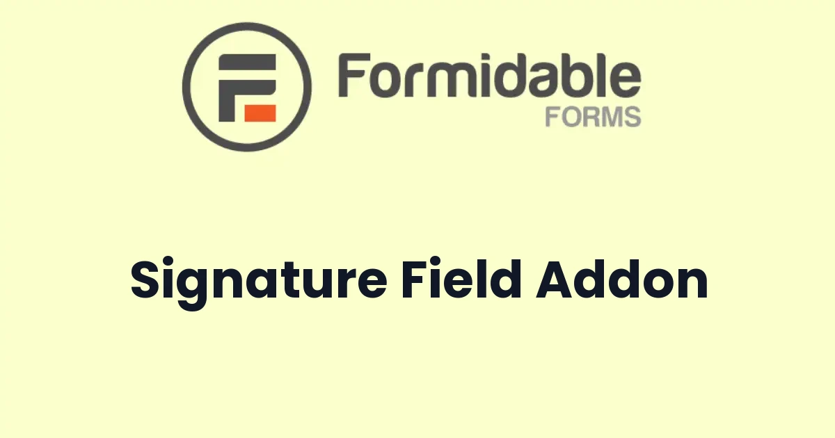 Formidable Signature field