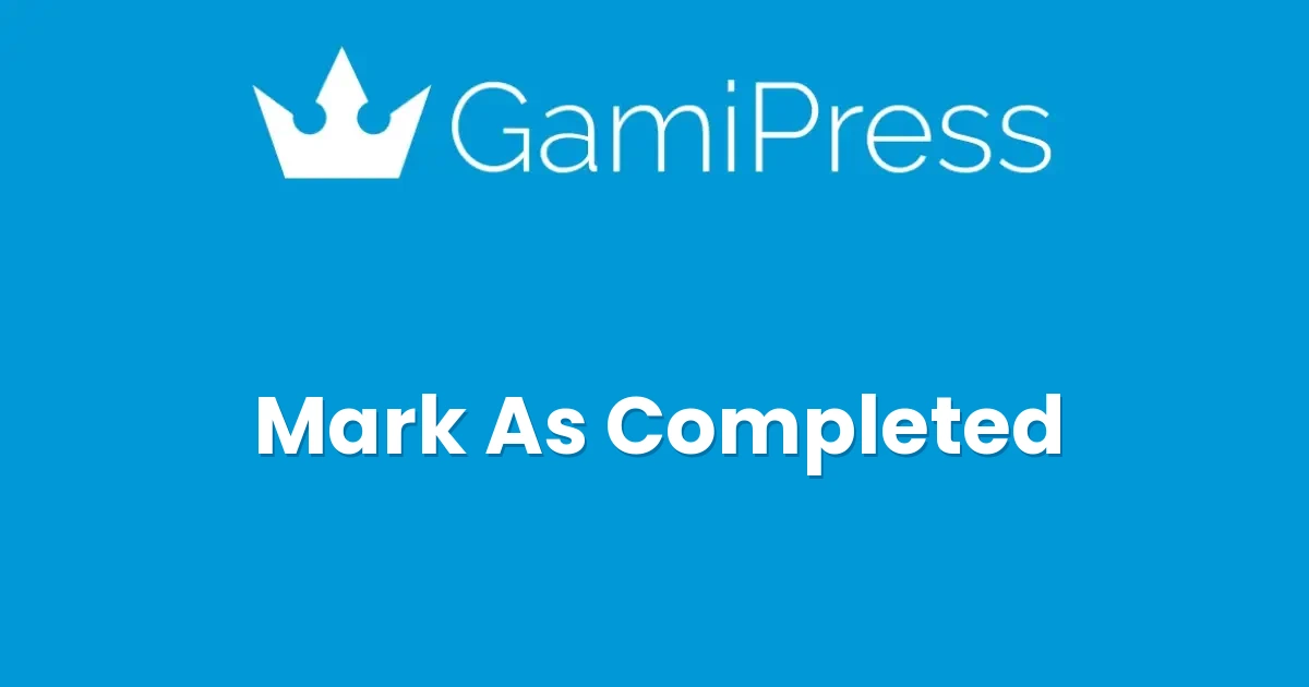 GamiPress Mark As Completed