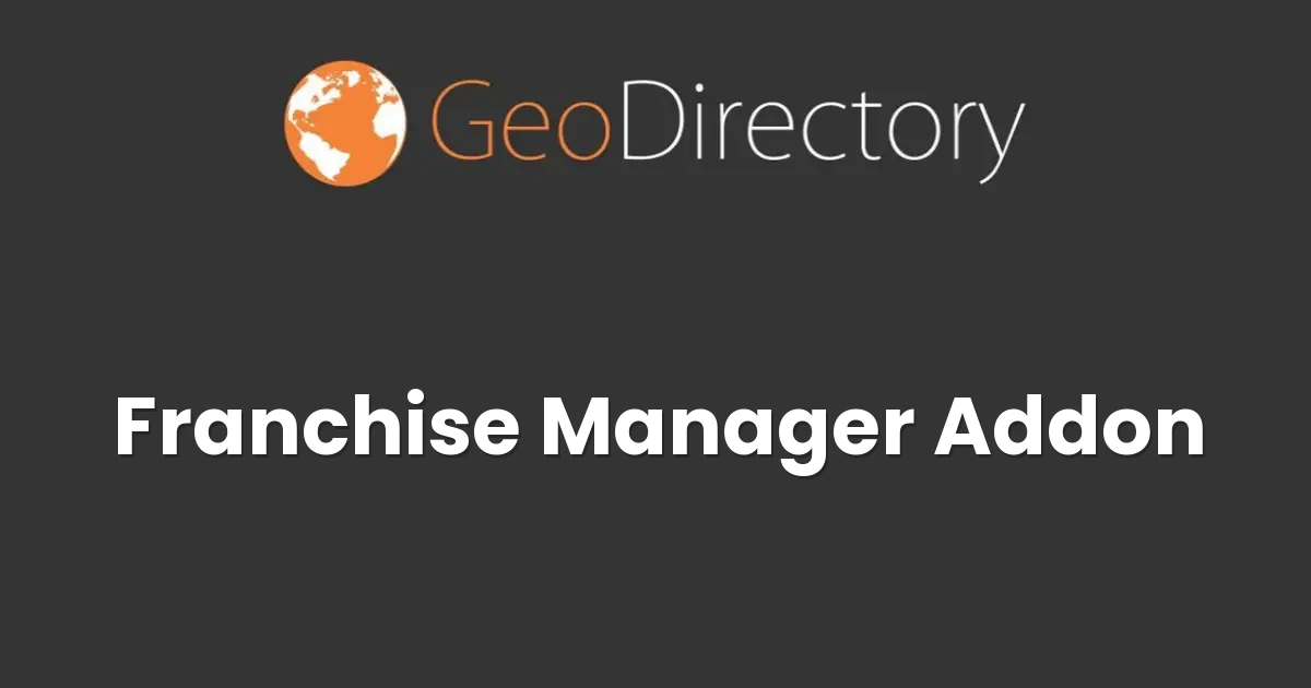 GeoDirectory Franchise Manager Addon - Official Release Preview