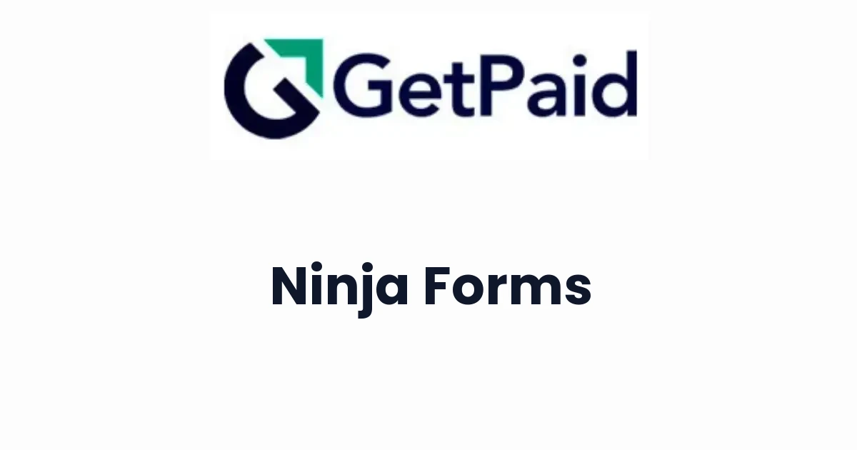 GetPaid Ninja Forms - Official Release Preview