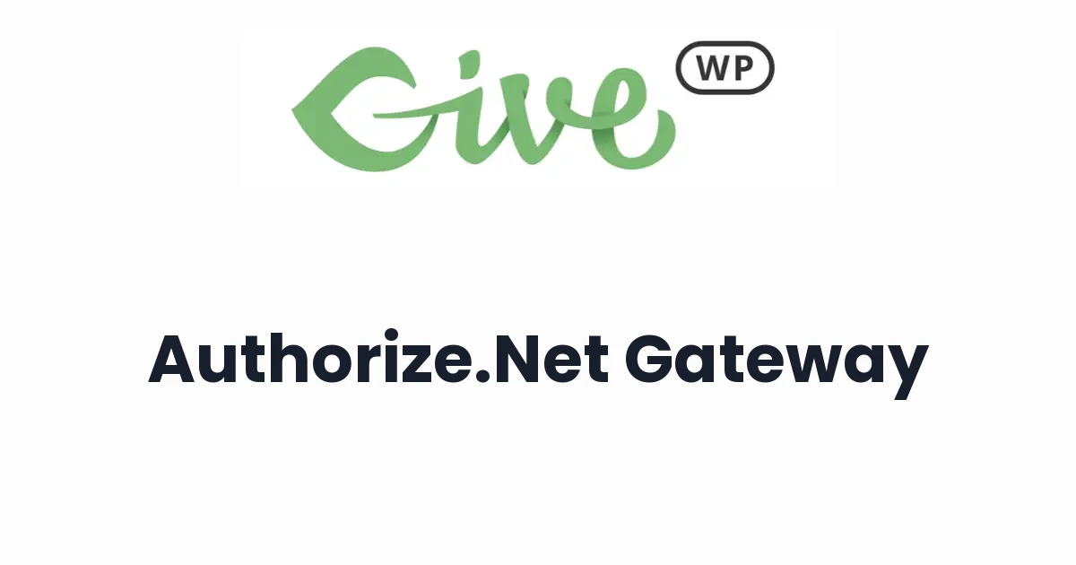 GiveWP Authorize.net Gateway
