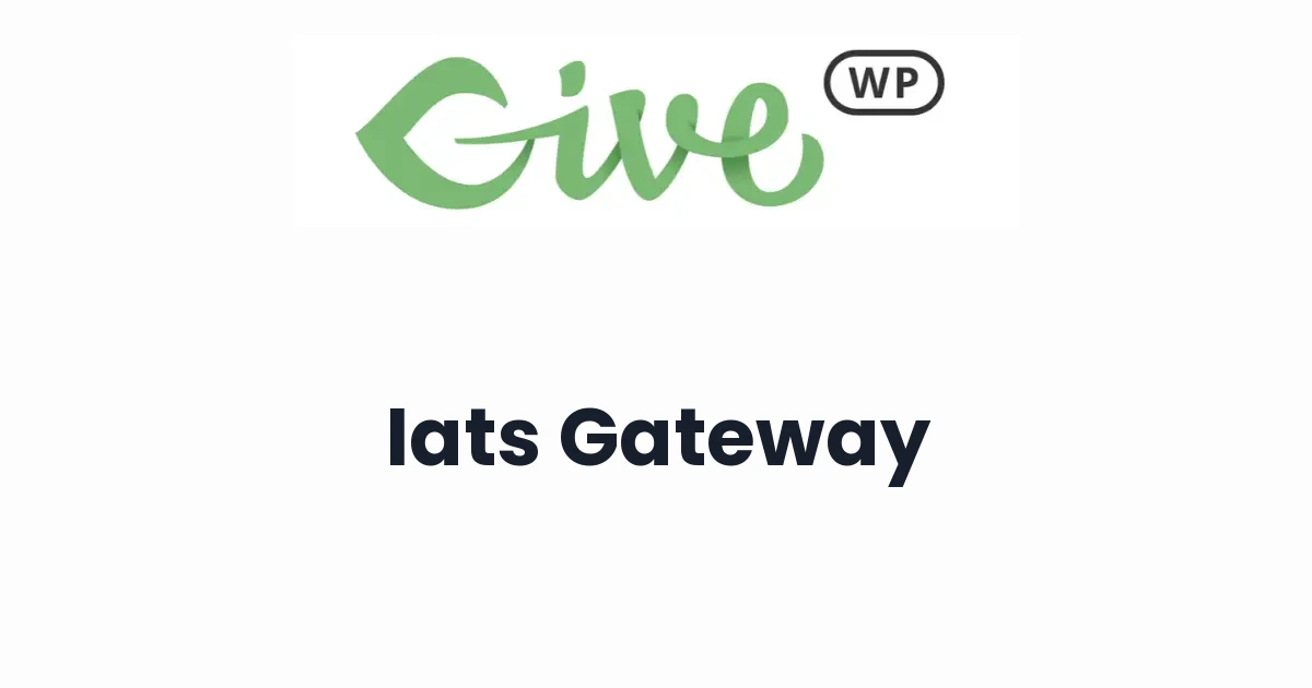 GiveWP iATS Gateway