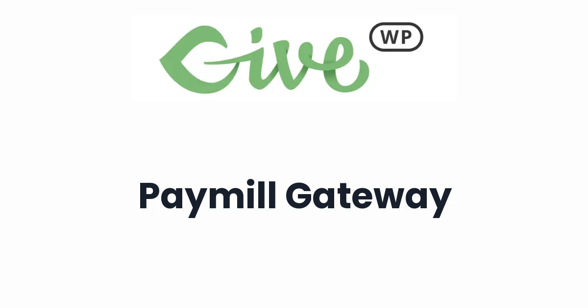 GiveWP Paymill Gateway
