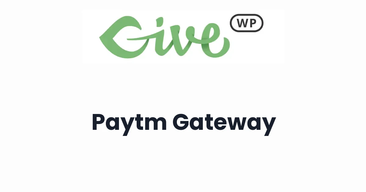 GiveWP Paytm Gateway