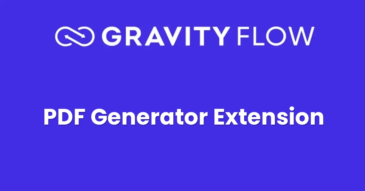 Gravity Flow PDF Generator Extension