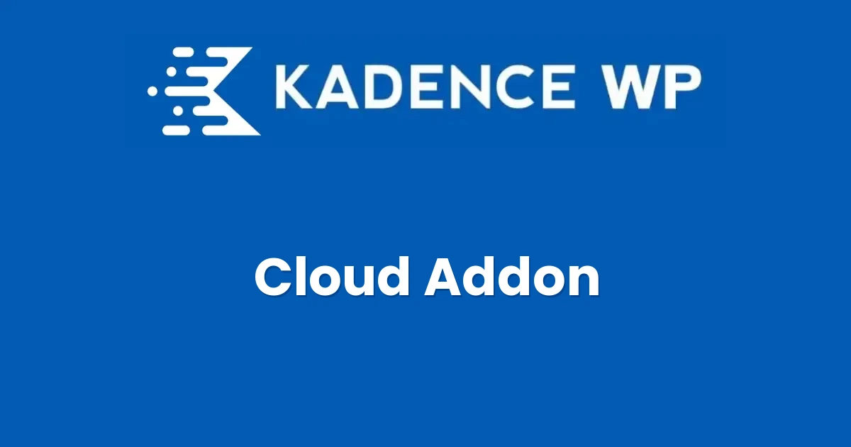 Kadence Cloud Addon  