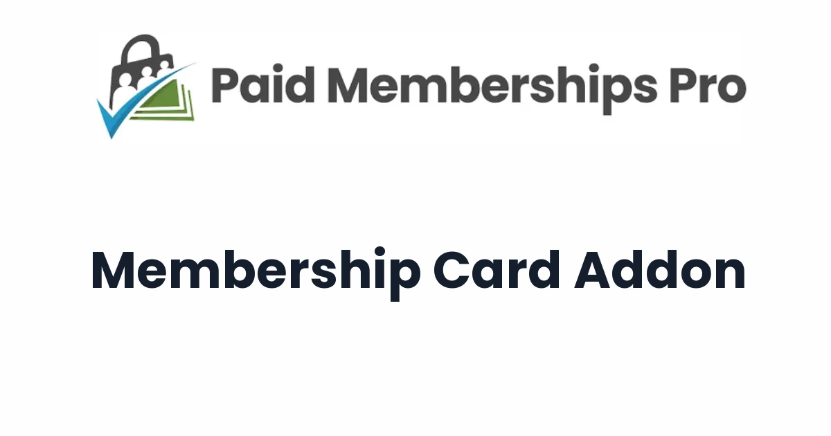 Paid Memberships Pro Membership Card Addon