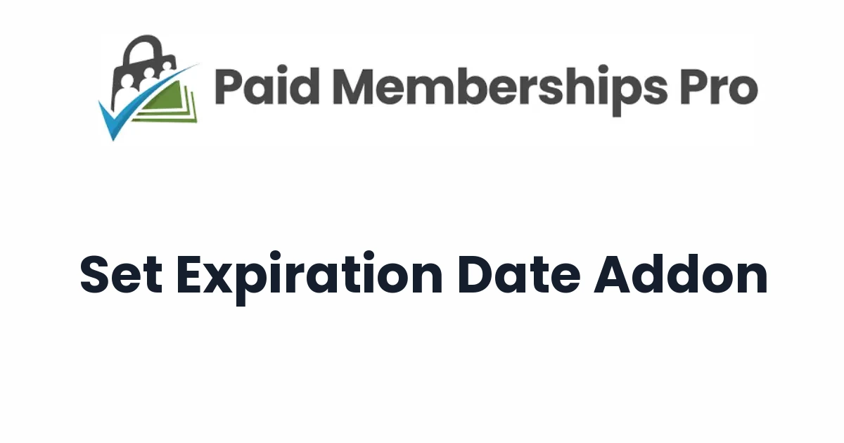 Paid Memberships Pro Set Expiration Date Addon - Official Release Preview