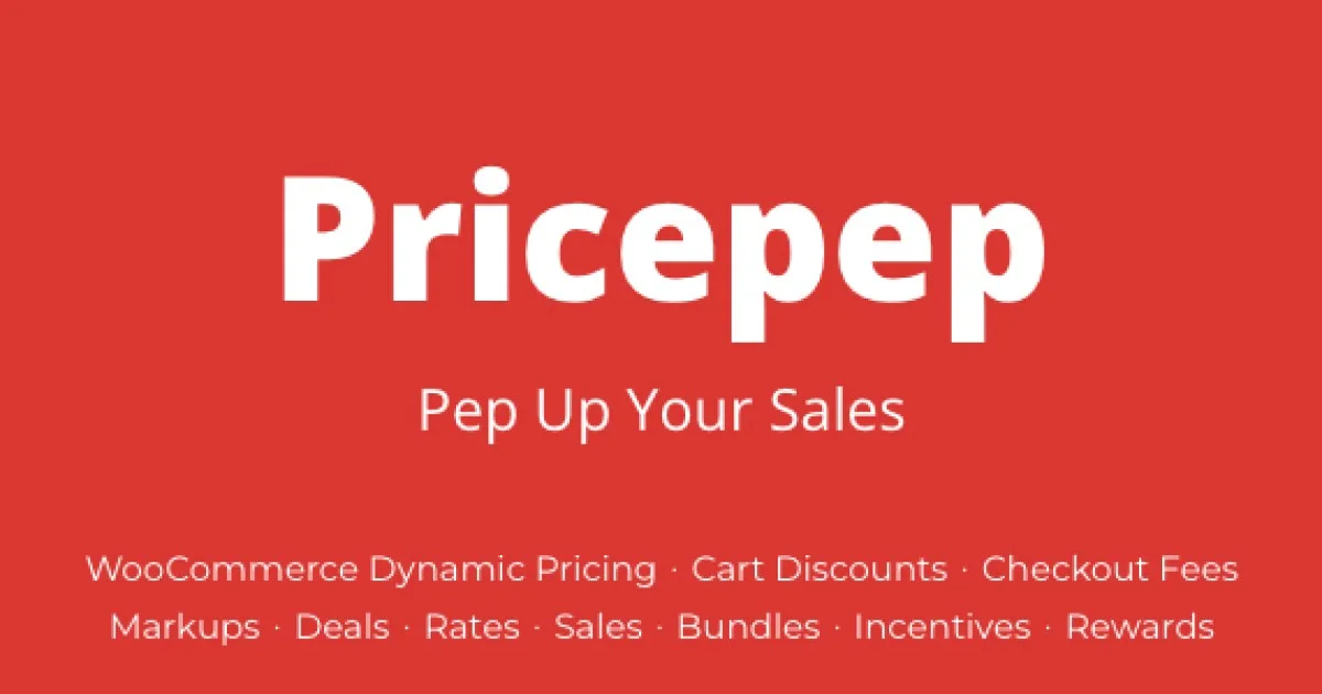 Pricepep WooCommerce Dynamic Pricing, Discounts & Fees - Official Release Preview