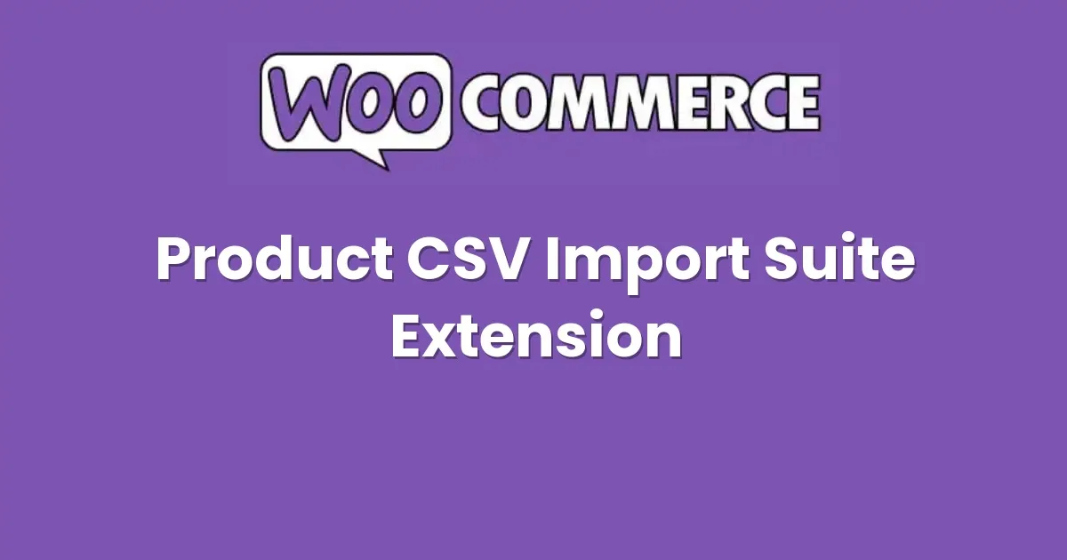 Product CSV Import Suite WooCommerce Extension