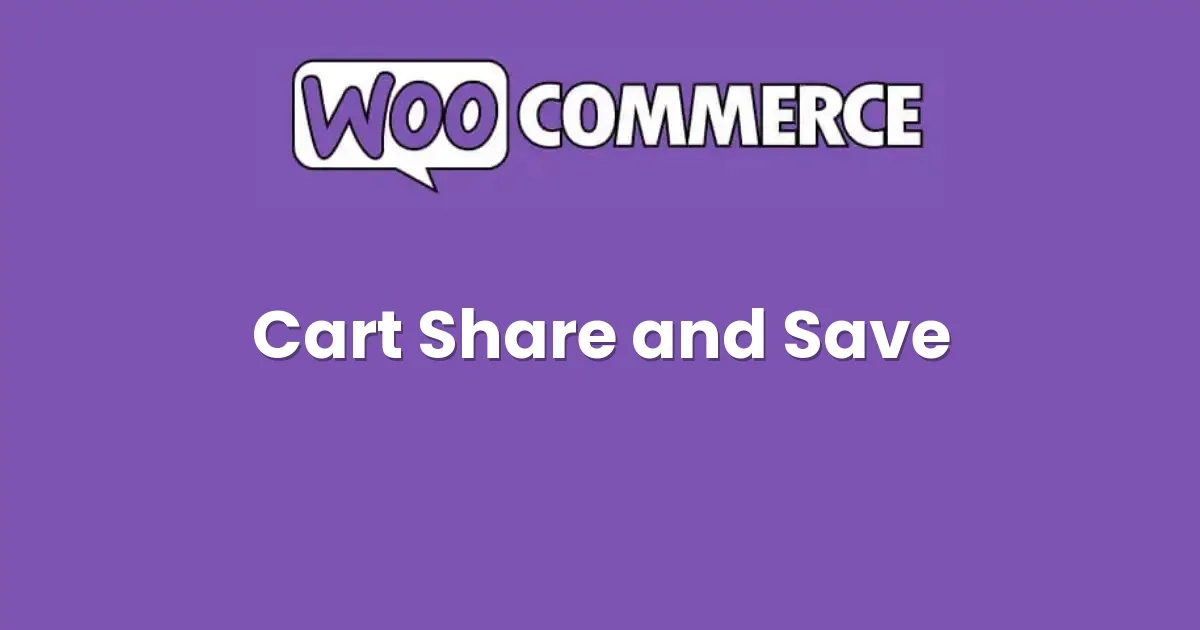WooCommerce Cart Share and Save