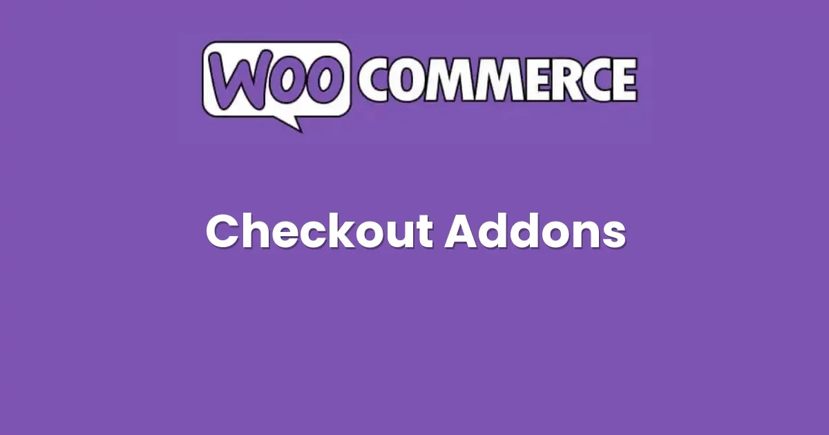 WooCommerce Checkout Addons