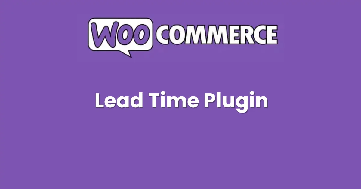 WooCommerce Lead Time Plugin