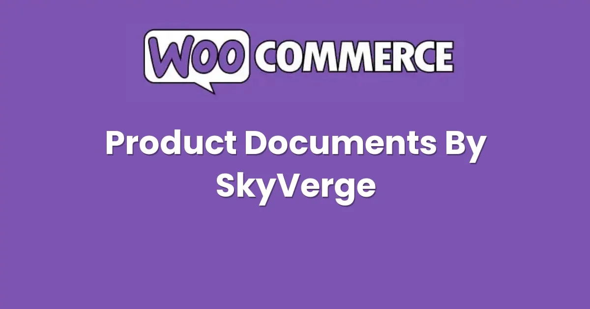 WooCommerce Product Documents By SkyVerge