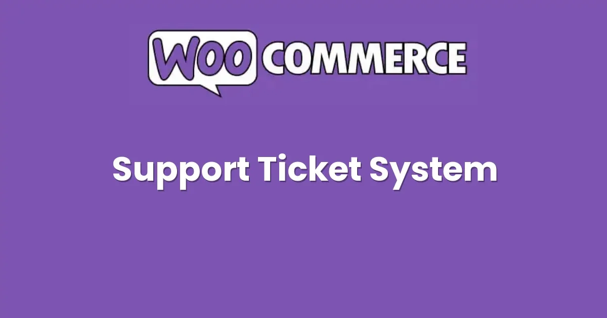 WooCommerce Support Ticket System