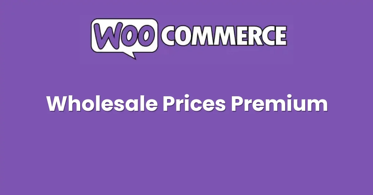 WooCommerce Wholesale Prices Premium