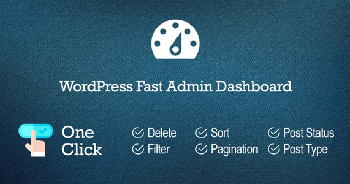 WordPress Fast Admin Dashboard
