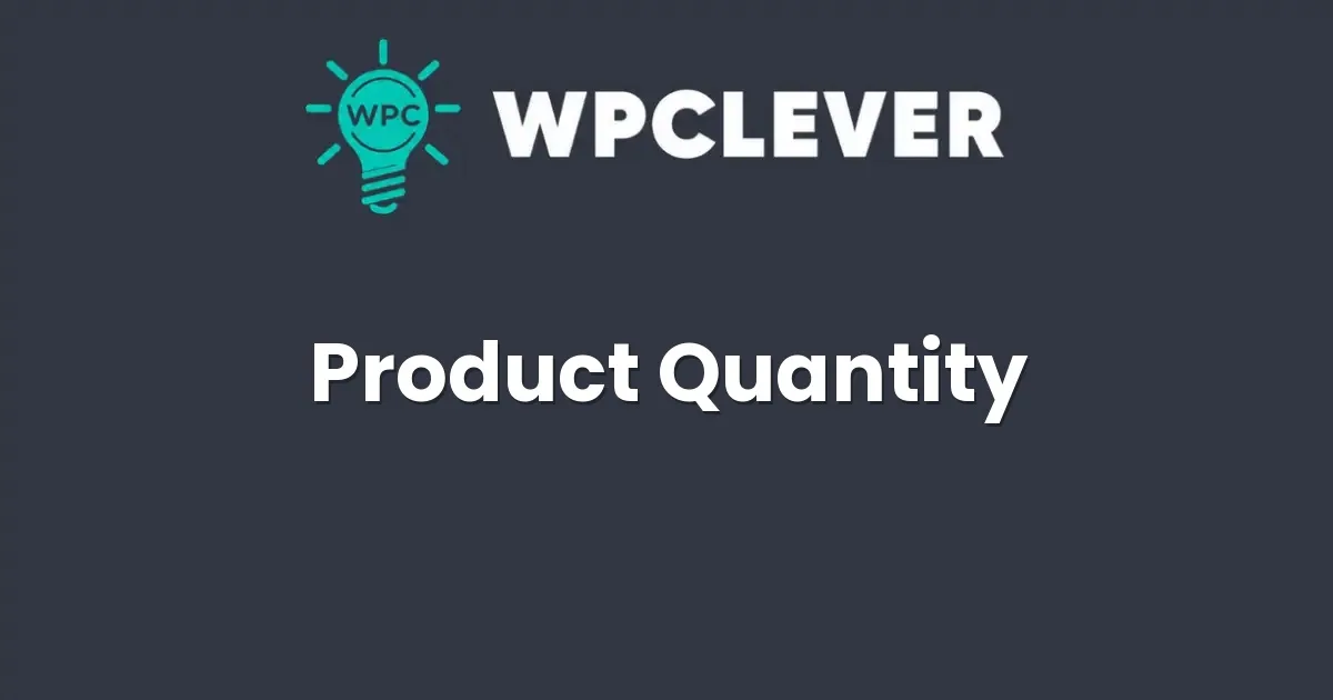 WPC Product Quantity for WooCommerce - Official Release Preview